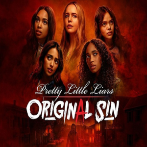 Pretty Little Liars: Original Sin